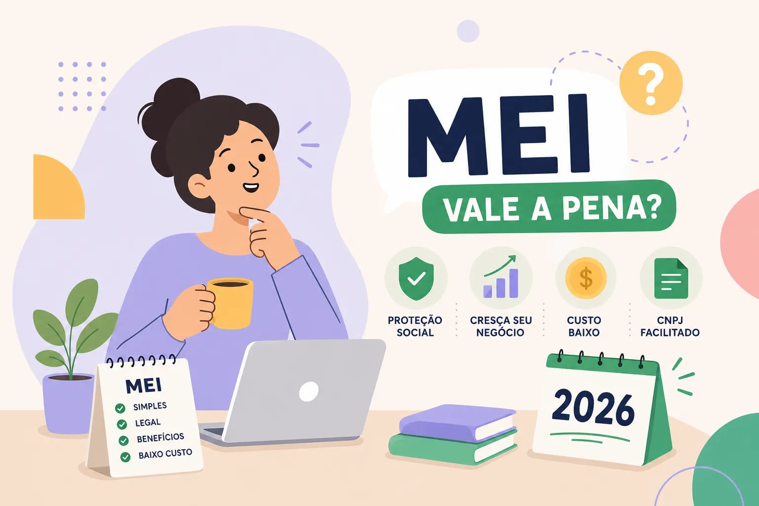 Vale a pena abrir MEI em 2026? Tudo que você precisa saber